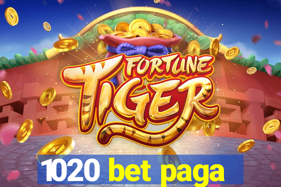 1020 bet paga